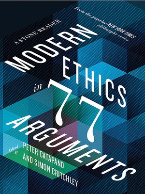 cover image of Modern Ethics in 77 Arguments